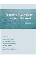 Teaching Psychology Around the World: Volume 3