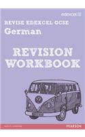 REVISE EDEXCEL: Edexcel GCSE German Revision Workbook