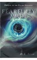 Fearfully Made