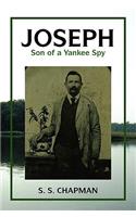 Joseph, Son of a Yankee Spy: (English)