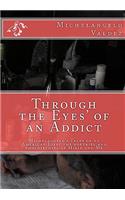 Through the Eyes' of an Addict: Michelangelo's Tales of an American Life/ the poetries and pholosephies of Mikie and Me(English)