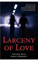 Larceny of Love