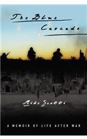The Blue Cascade: A Memoir of Life after War(English)