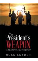 The President's Weapon