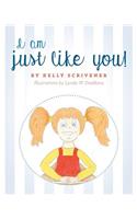 I am Just Like You