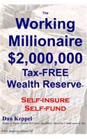 The Working Millionaire
