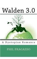 Walden 3.0