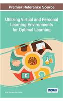 Utilizing Virtual and Personal Learning Environments for Optimal Learning