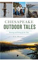 Chesapeake Outdoor Tales