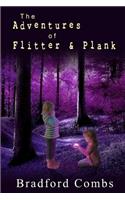 The Adventures of Flitter & Plank