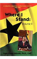 Where I Stand, Volume II
