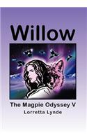 Willow: The Magpie Odyssey V