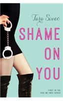 Shame on You