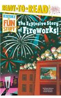 Explosive Story of Fireworks!