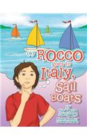 (6) Rocco Goes to Italy, Sail Boats