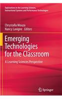 Emerging Technologies for the Classroom