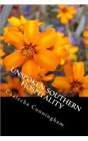 Unspoken Southern Hospitality