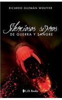 Silenciosos signos de guerra y sangre