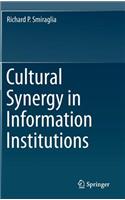 Cultural Synergy in Information Institutions