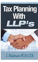 Tax Planning With LLP's