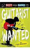 Guitarist Wanted: (Boy Seeking Band)