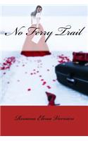 No Ferry Trail