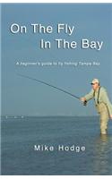On The Fly In The Bay