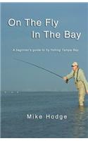 On The Fly In The Bay