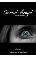 Serial Angel: Vol.1: Anastase & Perfidule