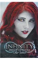 Infinity: Dawn of the New Era