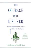 Courage to Be Disliked