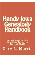 Handy Iowa Genealogy Handbook