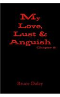 My Love, Lust & Anguish