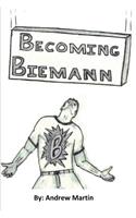 Becoming Biemann