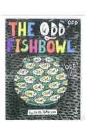 ODD Fishbowl