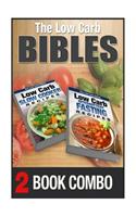 Low Carb Intermittent Fasting Recipes and Low Carb Slow Cooker Recipes: 2 Book Combo