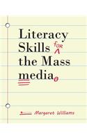 Literacy Skills for the Mass Media