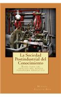 La Sociedad Postindustrial del Conocimiento