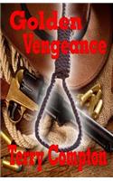 Golden Vengeance: (1 Lucky Dawson)
