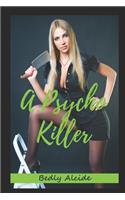A Psycho Killer