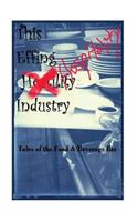 EFFIN Hostility/Hospitality Industry