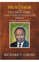 Professor and CEO True Story: A fascinating Journey to Success