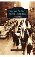 Chicago's State Street Christmas Parade