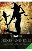 Hexes and Exes
