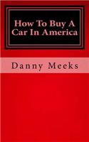 How To Buy A Car In America