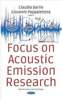 Focus on Acoustic Emission Research