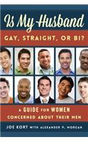 Is My Husband Gay, Straight, or Bi?