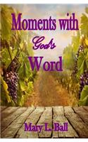 Moments with God's Word