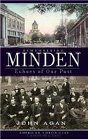 Remembering Minden: Echoes of Our Past