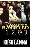Deception's Playground 1, 2, & 3